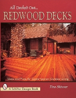 Book Cover for All Decked Out...Redwood Decks by Tina Skinner