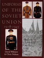 Book Cover for Uniforms of the Soviet Union 1918-1945 by David Webster