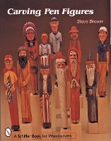 Book Cover for Carving Pen Figures by Steve Brown