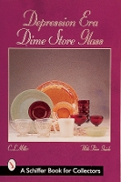 Book Cover for Depression Era Dime Store Glass by CL Miller
