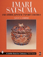 Book Cover for Imari, Satsuma and Other Japanese Export Ceramics by Nancy N. Schiffer