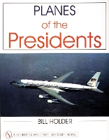 Book Cover for Planes of the Presidents by Bill Holder