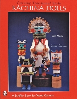 Book Cover for Carving Traditional Style Kachina Dolls by Tom Moore