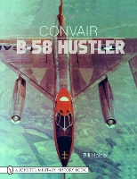 Book Cover for Convair B-58 Hustler by Bill Holder