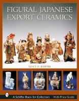 Book Cover for Figural Japanese Export Ceramics by Nancy N. Schiffer