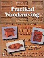 Book Cover for Practical Woodcarving by James E. Seitz