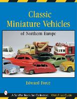 Book Cover for Classic Miniature Vehicles: by Edward Force