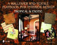 Book Cover for A Wallpaper and Textiles Playbook for Interior Design by Tina Skinner