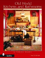 Book Cover for Old World Kitchens and Bathrooms by Melissa Cardona