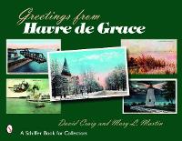 Book Cover for Greetings from Havre de Grace by David Craig