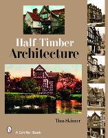 Book Cover for Half-Timber Architecture by Tina Skinner