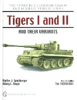 Book Cover for Tigers I and II and their Variants by Walter J. Spielberger