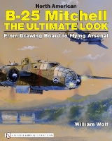 Book Cover for North American B-25 Mitchell by William Wolf