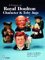 Book Cover for A Century of Royal Doulton Character & Toby Jugs by Stephen M Mullins