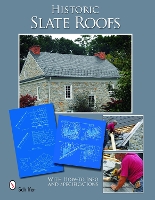 Book Cover for Historic Slate Roofs by Tina Skinner