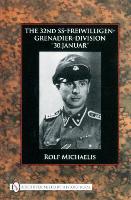 Book Cover for The 32nd SS-Freiwilligen-Grenadier-Division by Rolf Michaelis