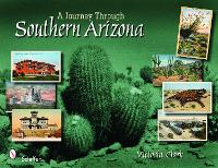 Book Cover for A Journey through Southern Arizona by Victoria Clark