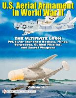 Book Cover for U.S. Aerial Armament in World War II - The Ultimate Look by William Wolf