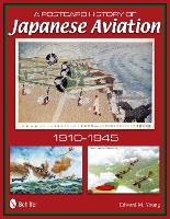 Book Cover for A Postcard History of Japanese Aviation by Edward M Young