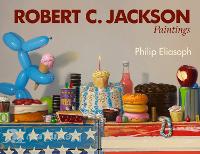 Book Cover for Robert C. Jackson Paintings by Philip Eliasoph