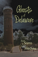 Book Cover for Ghosts of Delaware by Mark Sarro