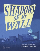 Book Cover for Shadows on My Wall by Timothy Young