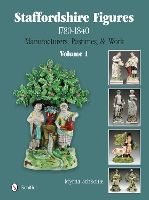 Book Cover for Staffordshire Figures 1780 to 1840 Volume 1 by Myrna Schkolne