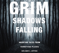 Book Cover for Grim Shadows Falling: by Benjamin S. Jeffries