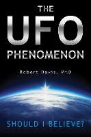 Book Cover for The UFO Phenomenon: by Robert Davis