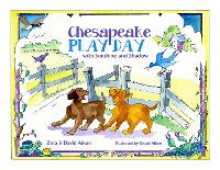 Book Cover for Chesapeake Play Day by David Aiken, Zora Aiken