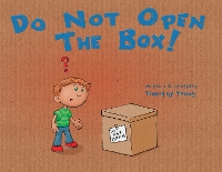 Book Cover for Do Not Open the Box by Timothy Young