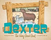 Book Cover for Dexter the Very Good Goat by Jean Malone-Ward