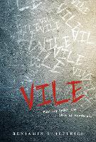 Book Cover for Vile: by Benjamin S. Jeffries