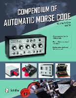 Book Cover for Compendium of Automatic Morse Code by Ed Goss