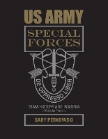 Book Cover for US Army Special Forces Team History and Insignia 1975 to the Present by Gary Perkowski