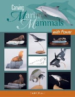 Book Cover for Carving Marine Mammals with Power by Frank Russell