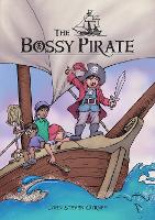 Book Cover for The Bossy Pirate by John Steven Gurney