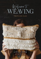 Book Cover for Welcome to Weaving by Lindsey Campbell