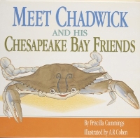 Book Cover for Meet Chadwick and His Chesapeake Bay Friends by Priscilla Cummings