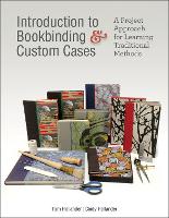 Book Cover for Introduction to Bookbinding & Custom Cases by Tom Hollander, Cindy Hollander