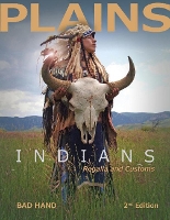 Book Cover for Plains Indians Regalia and Customs, 2nd Ed. by Bad Hand