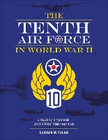 Book Cover for The Tenth Air Force in World War II by Edward M. Young