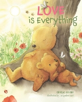 Book Cover for Love Is Everything by Charles Ghigna