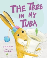 Book Cover for The Tree in My Tuba by Jacqueline East
