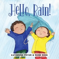 Book Cover for Hello, Rain! by Katherine Pryor
