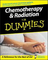 Book Cover for Chemotherapy and Radiation For Dummies by Alan P. Lyss, Humberto Fagundes, Patricia Corrigan