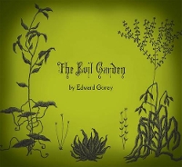 Book Cover for The Evil Garden by Edward Gorey