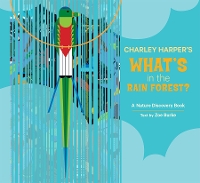 Book Cover for Charley Harper's What's in the Rain Forest? by Zoe Burke