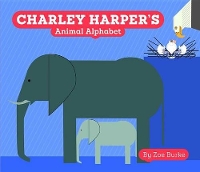 Book Cover for Charley Harper's Animal Alphabet by Zoe Burke