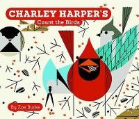 Book Cover for Charley Harper's Count the Birds by Zoe Burke